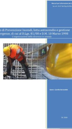 Corso di Prevenzione Incendi, lotta antincendio e gestione emergenze, di cui al D.Lgs. 81/08 e D.M. 10 Marzo 1998