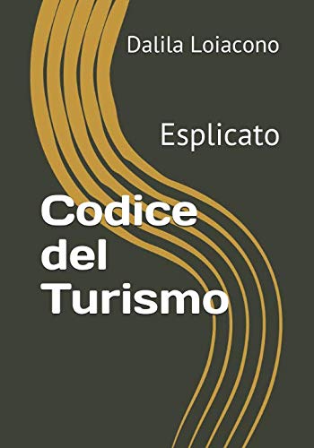 Codice del Turismo: Esplicato