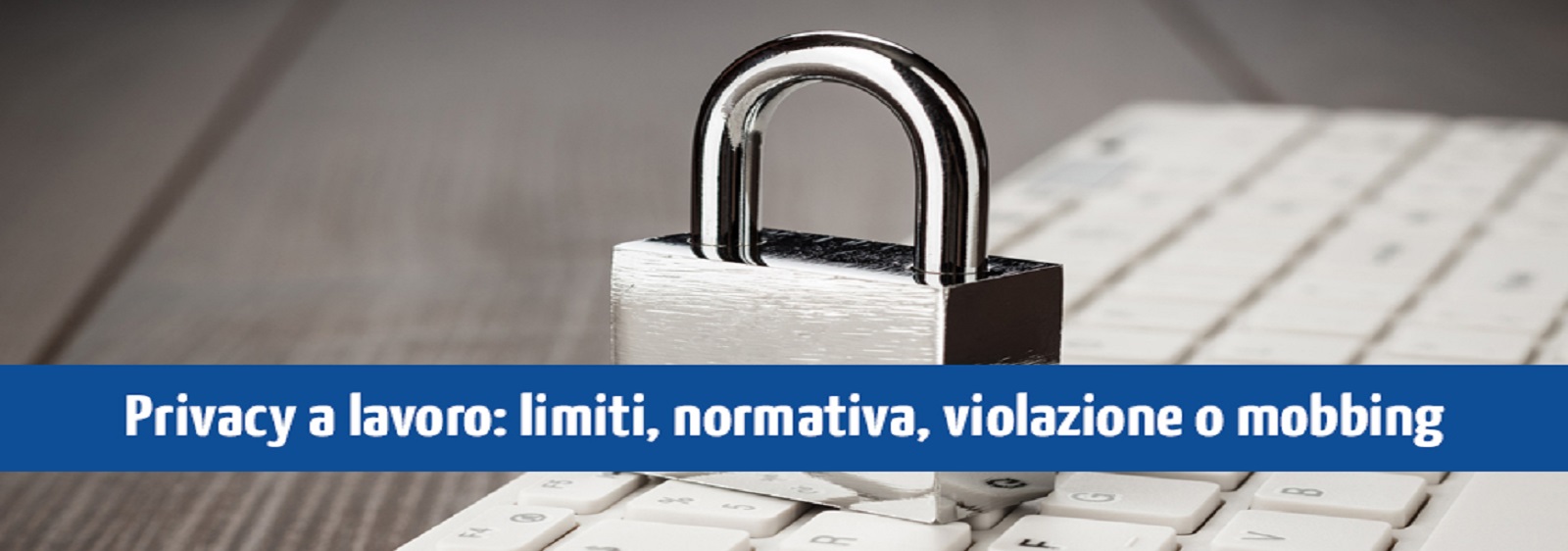 Privacy sul lavoro